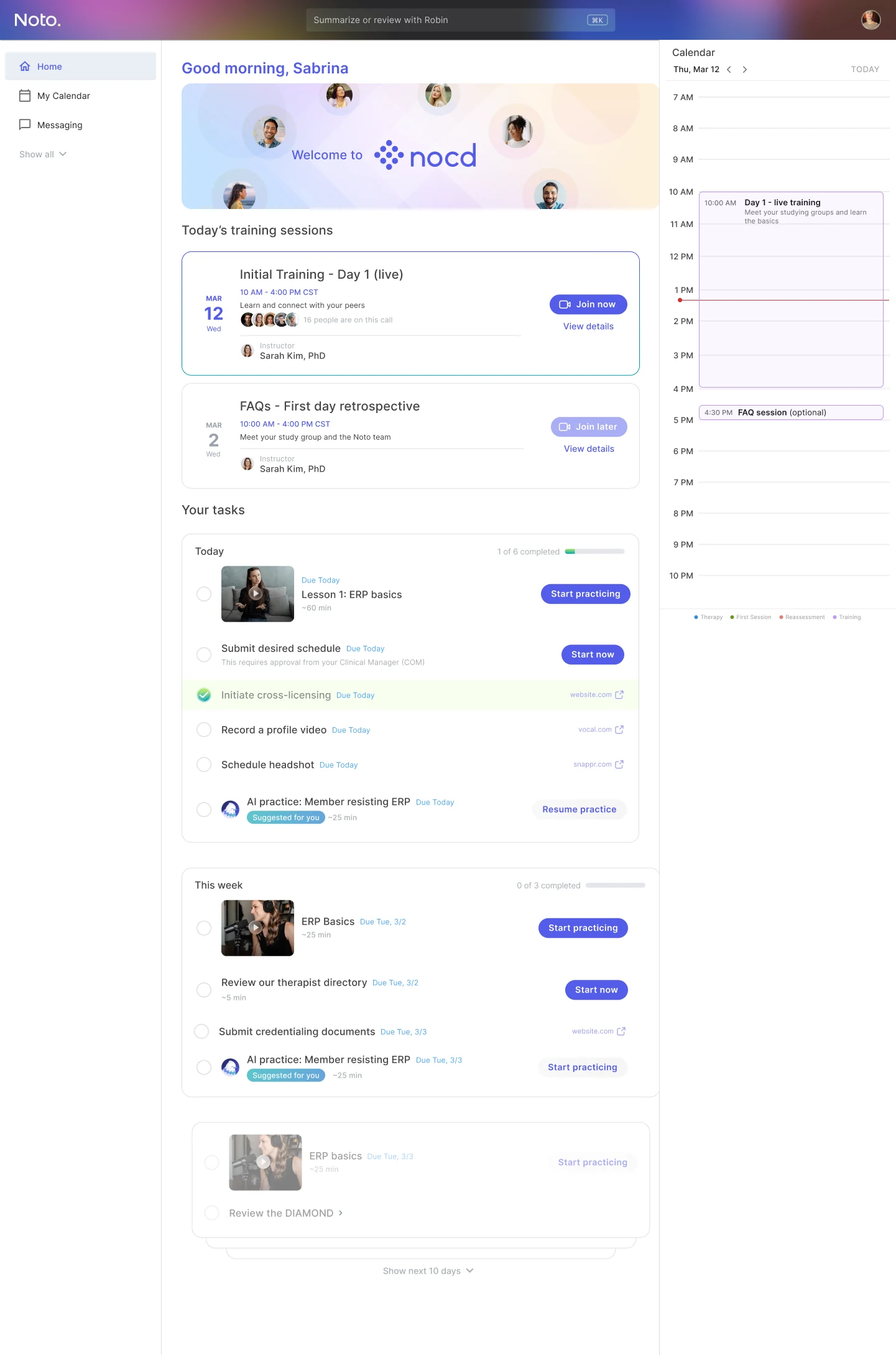 Day one after the redesign: a training home page with the day's live session,
                    a checklist of tasks and the schedule in a calendar beside it.